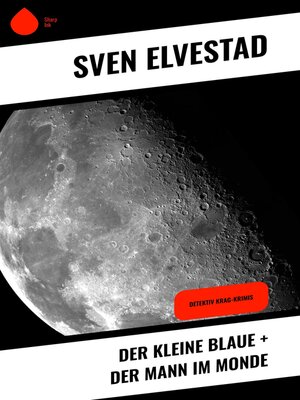 cover image of Der kleine Blaue + Der Mann im Monde